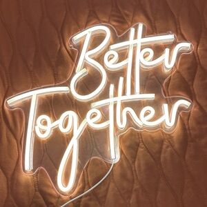 Better Together Neon Sign
